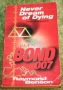 007 never dream of dying